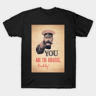 You Are The Greatest T-Shirt